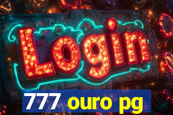 777 ouro pg